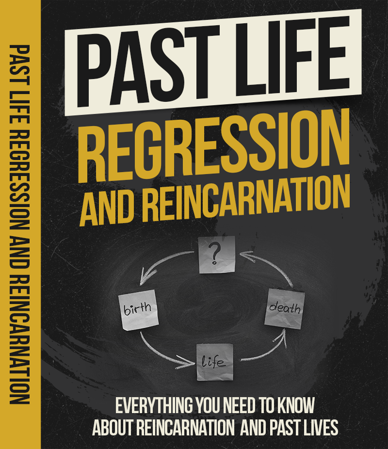Past Life Regression And Reincarnation